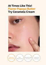 Advertisement for Ceramela Cream with a close-up of a person's face and text about Flaner Papaya Butter.
