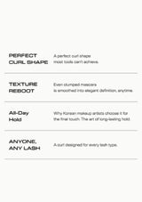 A text-based promotional graphic on a white background with four black headline phrases: 'PERFECT CURL SHAPE,' 'TEXTURE REBOOT,' 'All-Day Hold,' and 'ANYONE, ANY LASH,' each paired with a short descriptive line.