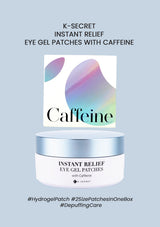 Packaging of K-Secret Instant Relief Eye Gel Patches with Caffeine. The box is predominantly white with a picture of the blue and pink gel patches used for the eyes, and text detailing the product name and key ingredient, Caffeine.