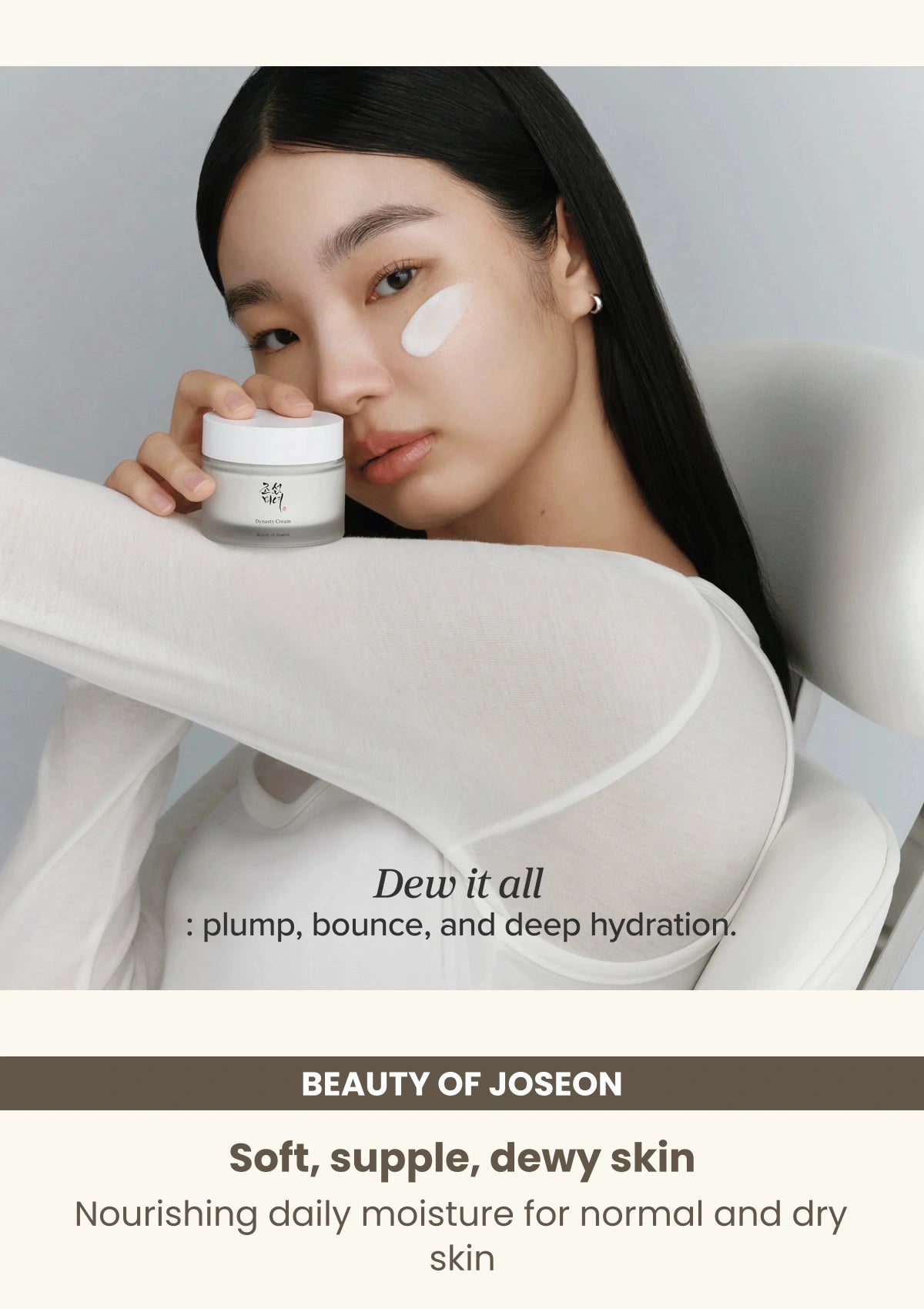 Beauty of Joseon Dynasty Cream: Soft, supple, dewy skin.