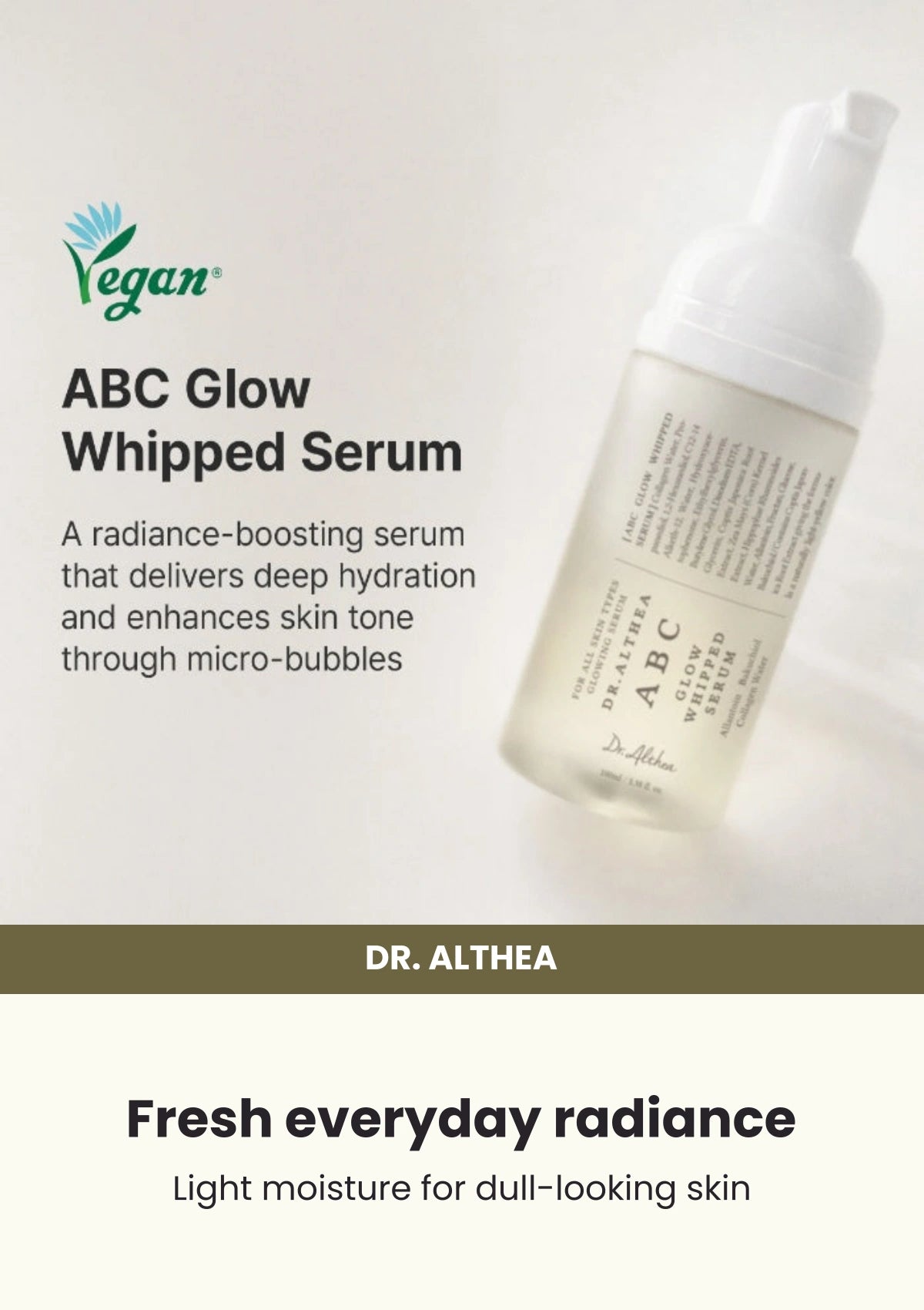 Dr. Althea ABC Glow Whipped Serum 100ml โ Fresh everyday radiance. Light moisture for dull-looking skin