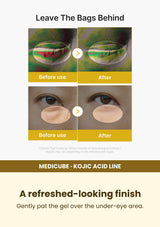 Medicube Kojic Acid Turmeric Eye Serum 30ml — A refreshed-looking finish. Gently pat the gel over the under-eye area.