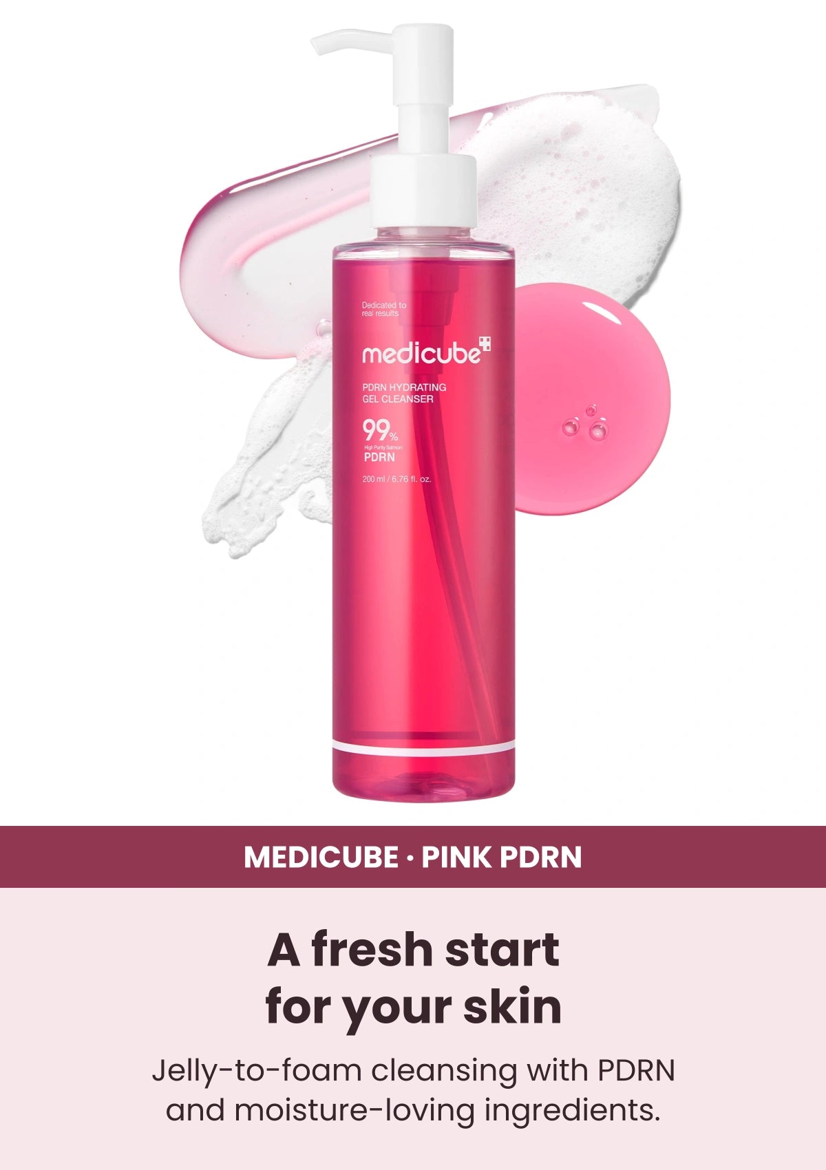 Medicube PDRN Hydrating Gel Cleanser โ Your daily hydrating cleanse. Jelly-to-foam cleansing with PDRN and moisture-loving ingredients.