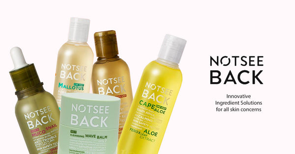 The Unique NotSeeBack featuring a Vegan Range of 1-Ingredient Essences, Toners & Serums & the 7-Ingredient Cleansing Balm!