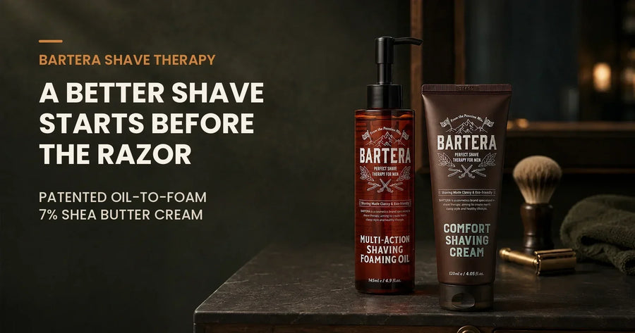 BARTERA Foaming Oil and Comfort Shaving Cream beside the A Better Shave Starts Before the Razor headline