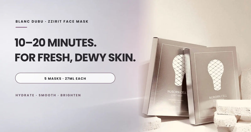 Blanc Dubu Zzirit Face Mask 10 to 20 minute hydration and glow guide