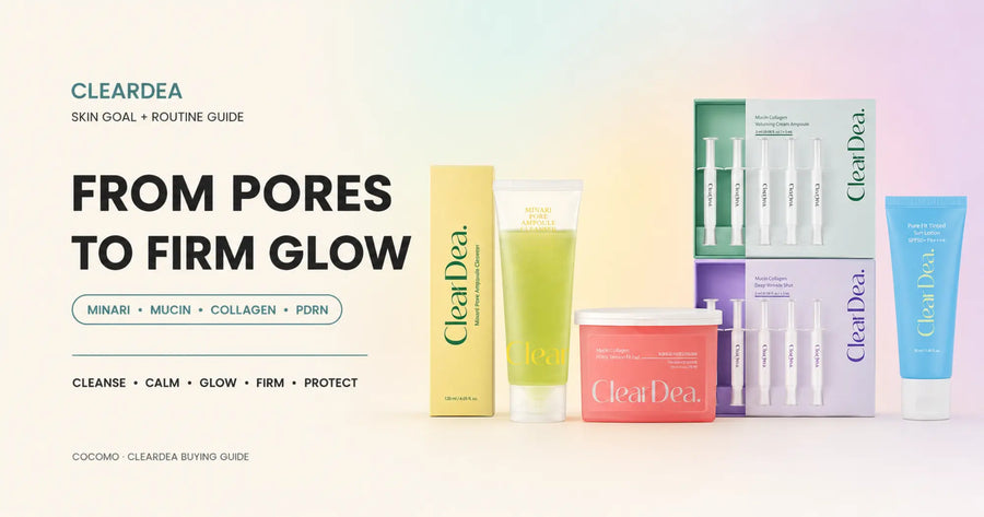 ClearDea skincare buying guide from pore care to firm glow