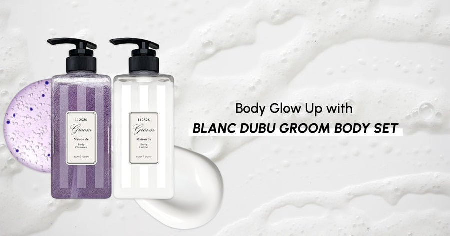 Blanc Dubu Groom Body Set: A Symphony of Luxury and Hydration!