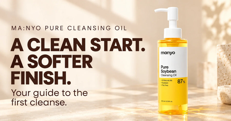 Ma:nyo Pure Cleansing Oil: A clean start. A softer finish. Your guide to the first cleanse.