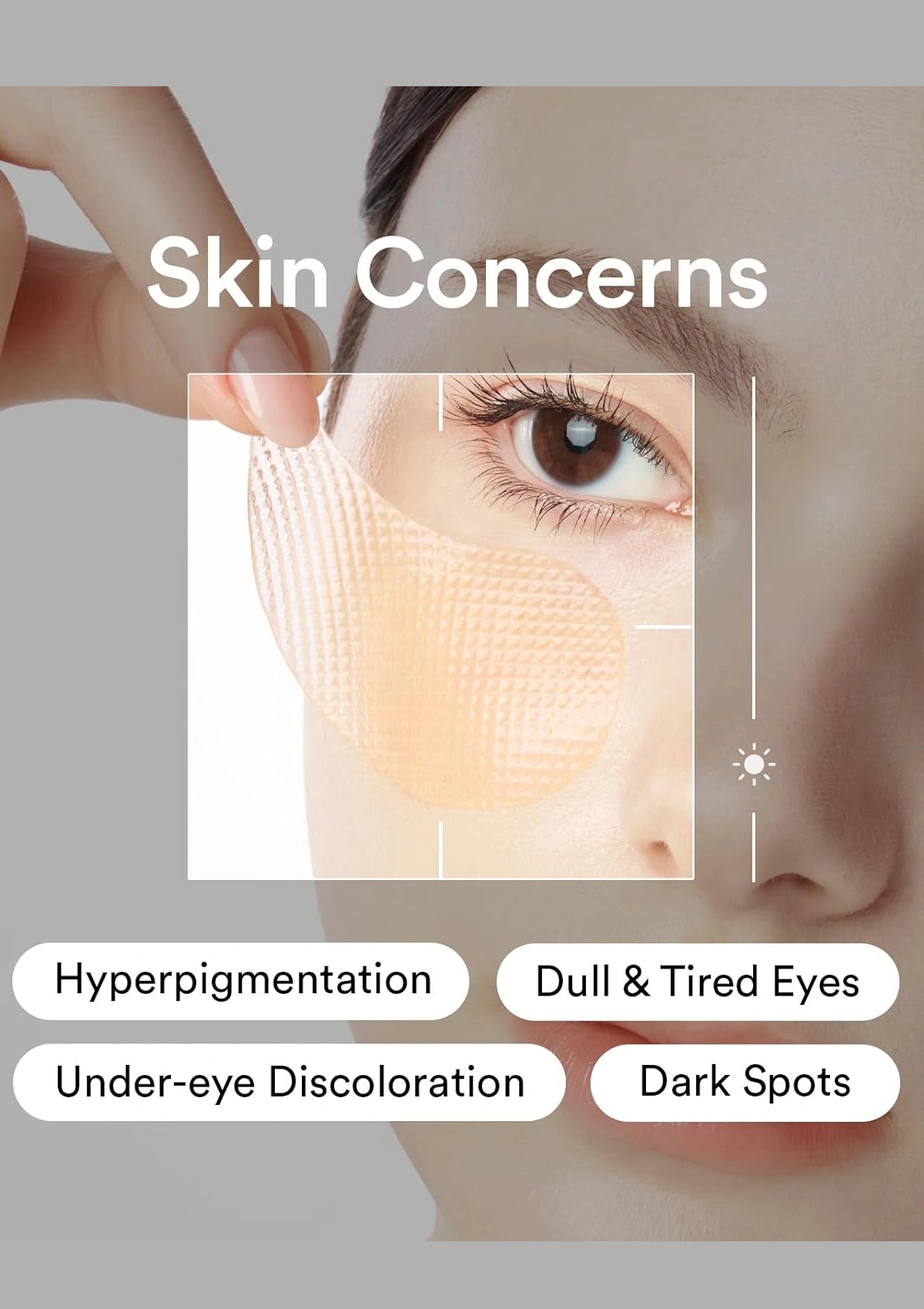 A close-up of a woman's eye area with a peach-colored under-eye patch being applied, overlaid with the text 'Skin Concerns' and four labeled callouts: Hyperpigmentation, Dull & Tired Eyes, Under-eye Discoloration, and Dark Spots.
