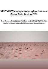 Text describing VELYVELY's unique water-glow formula and glass skin texture on a white background.