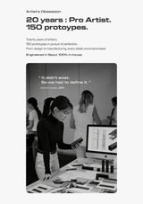 A black and white promotional graphic with the headline 'Artist's Obsession' and text reading '20 years : Pro Artist. 150 prototypes.
