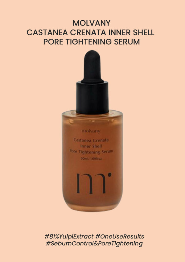 [MOLVANY] Castanea Crenata Inner Shell Pore Tightening Serum 50ml