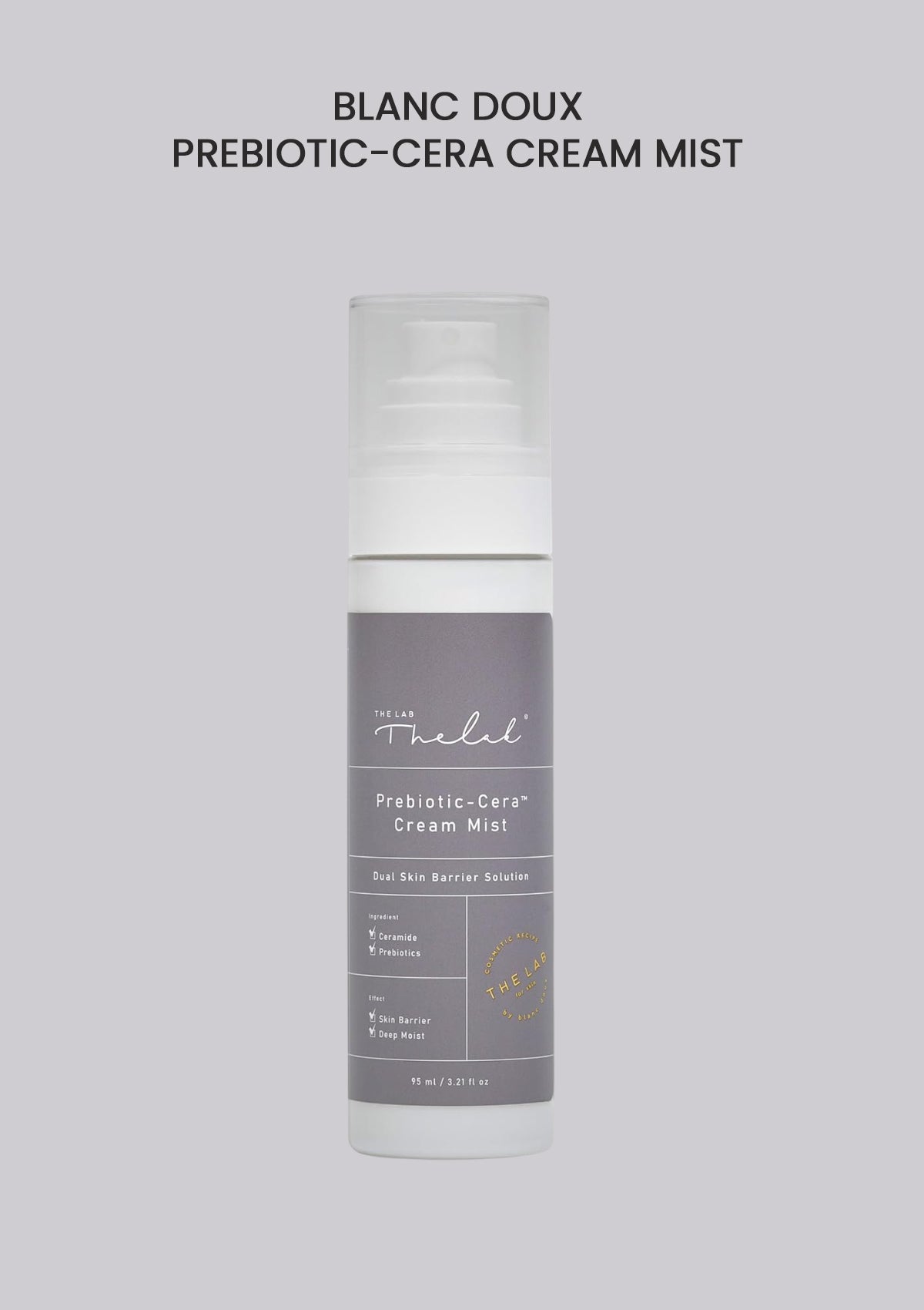 [THE LAB BY BLANC DOUX] Prebiotic-Cera Cream Mist 95ml