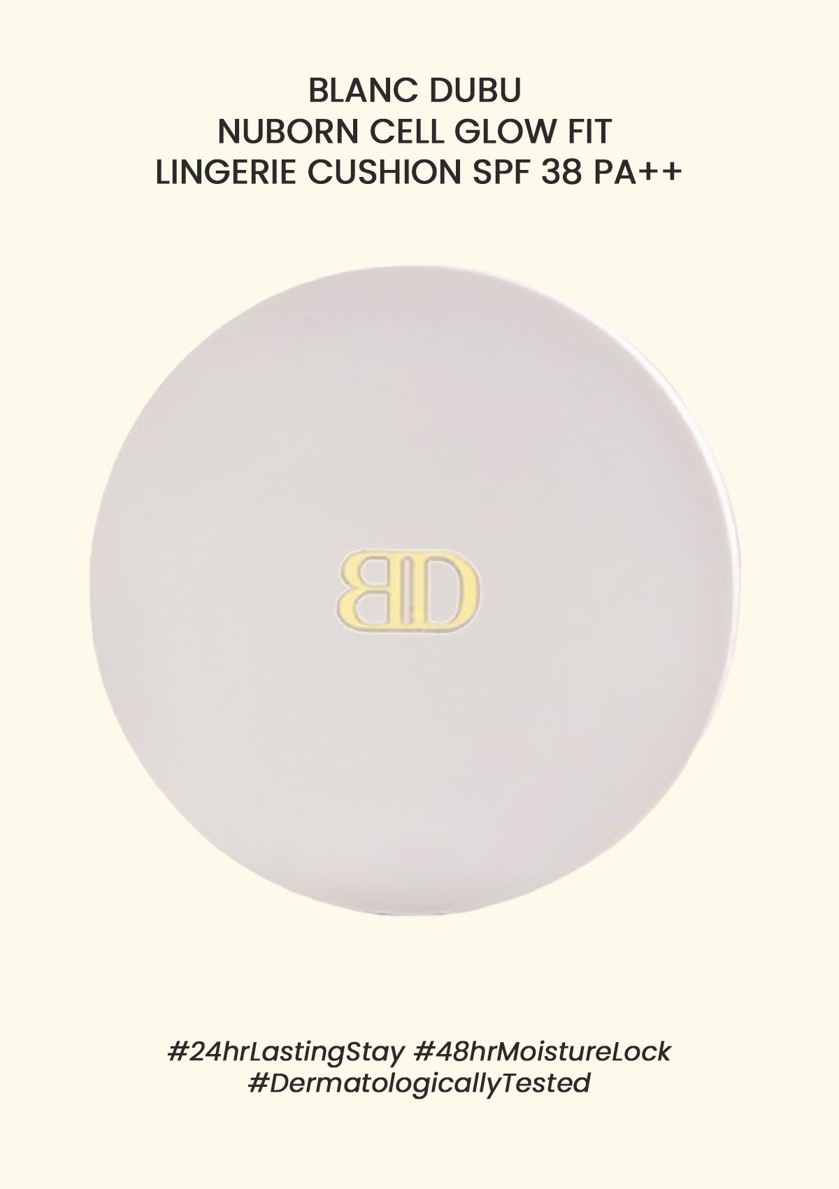 [BLANC DUBU] Nuborn Cell Glow Fit Lingerie Cushion SPF 38 PA++ 14g