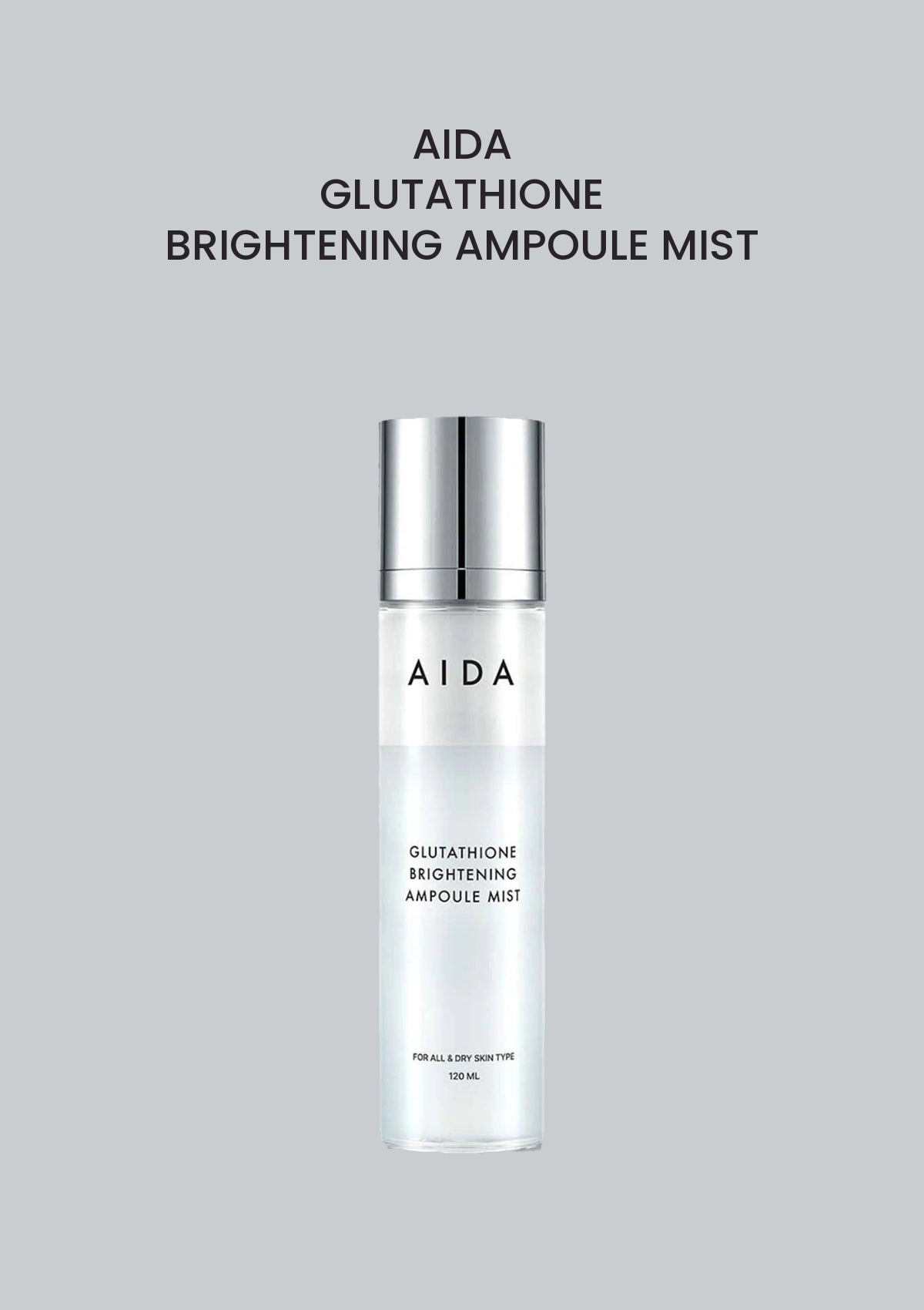 AIDA Glutathione Brightening Ampoule Mist 120ml product and packaging.