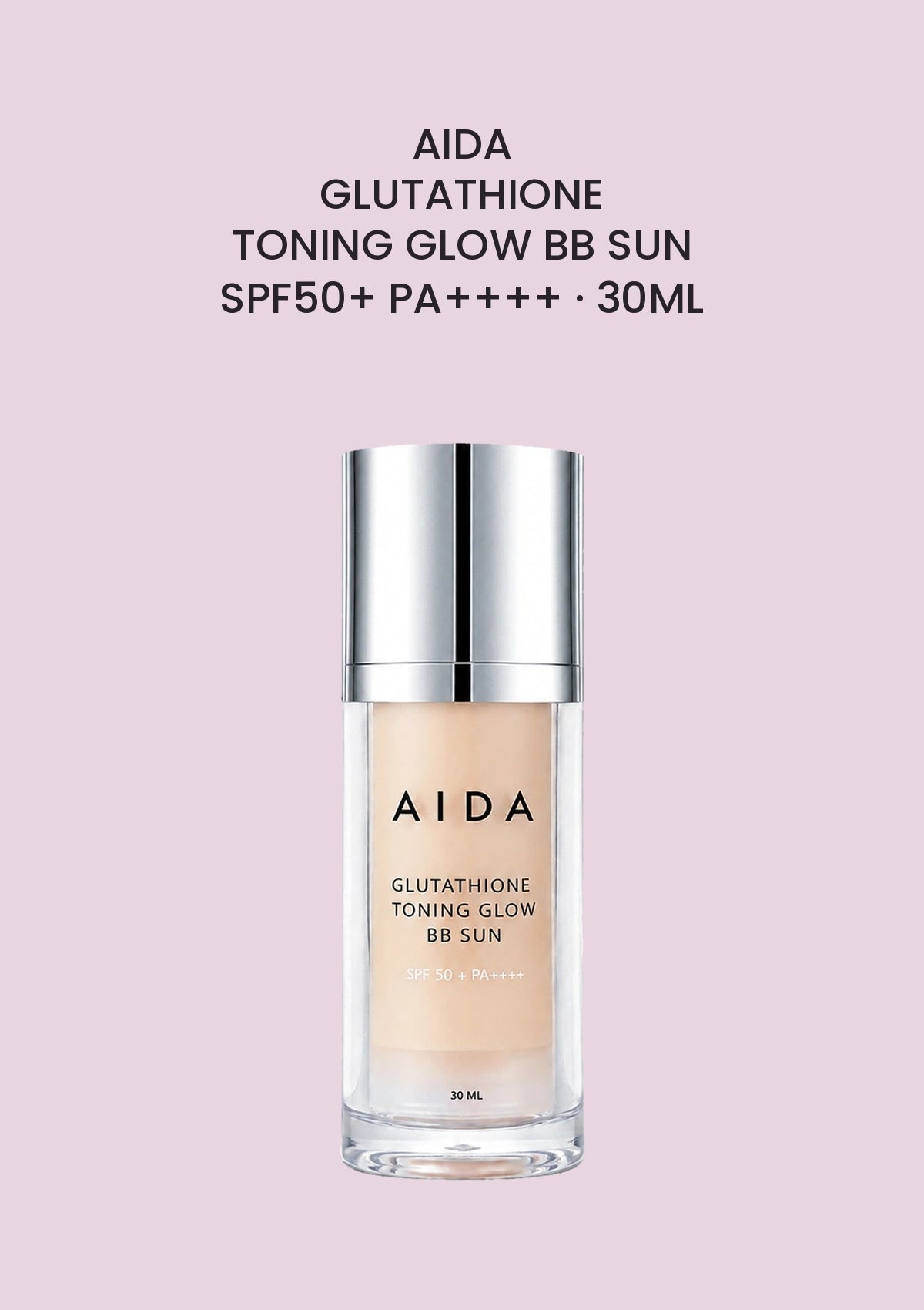 AIDA Glutathione Toning Glow BB Sun SPF50+ PA++++ 30ml product and packaging.