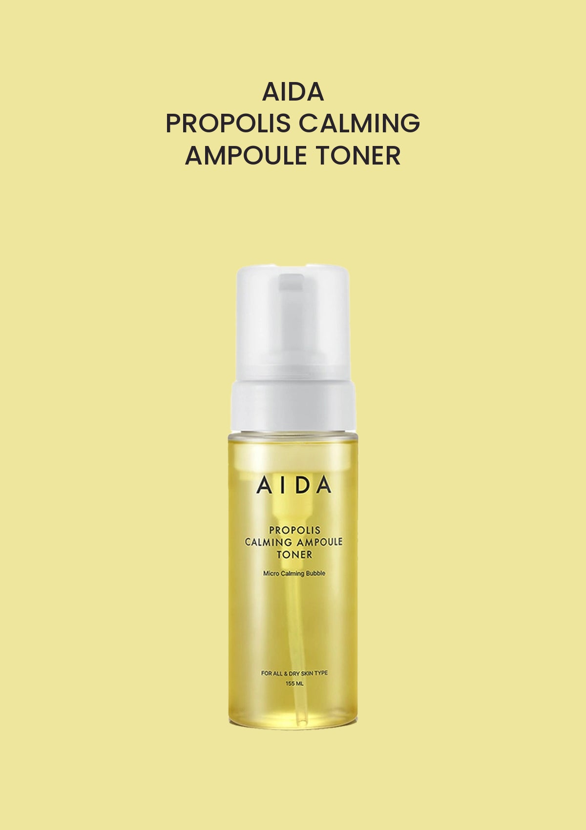 AIDA Propolis Calming Ampoule Toner 155ml product and packaging.