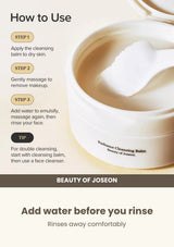 Beauty of Joseon Radiance Cleansing Balm: emulsify — Add water before you rinse.