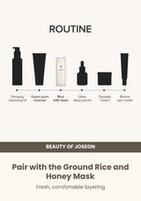 Beauty of Joseon Glow Replenishing Rice Milk: rice routine — Pair with the Ground Rice and Honey Mask.