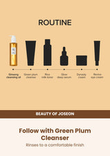 Beauty of Joseon Ginseng Cleansing Oil: double cleanse — Follow with Green Plum Cleanser.