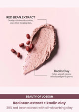 Beauty of Joseon Red Bean Refreshing Pore Mask: Red bean extract + kaolin clay.