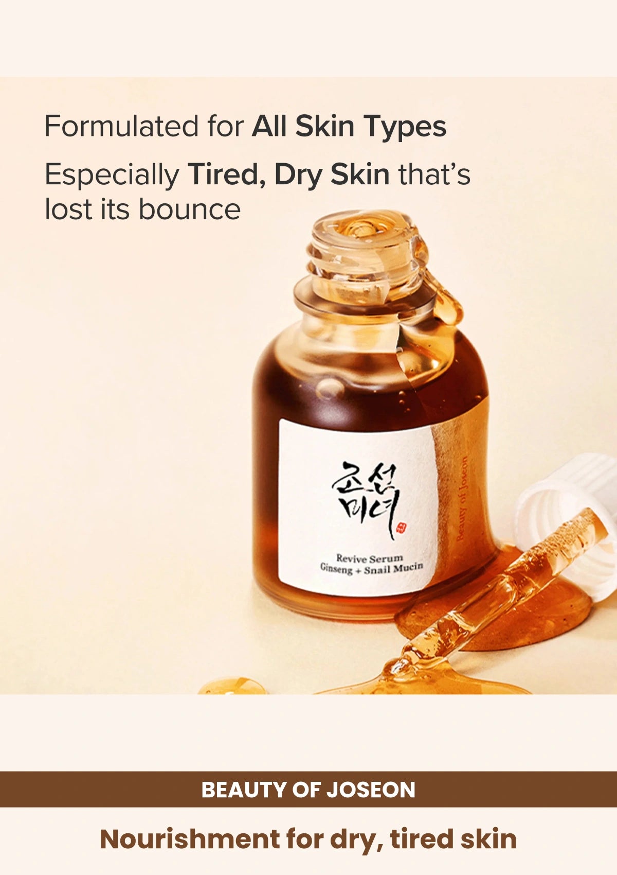 Beauty of Joseon Revive Serum: Ginseng + Snail Mucin: Nourishment for dry, tired skin.