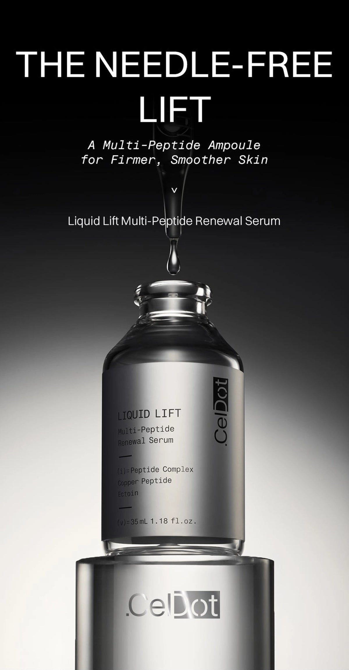 CelDot Liquid Lift Multi-Peptide Renewal Serum 35ml — Needle-free lift: a multi-peptide ampoule for firmer, smoother-looking skin