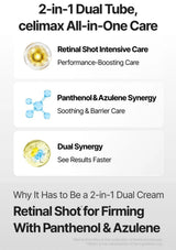CELIMAX Retinal Shot Tightening Dual Cream — Two complementary formulas