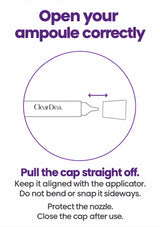 Pull the CLEARDEA cap straight off without bending the nozzle