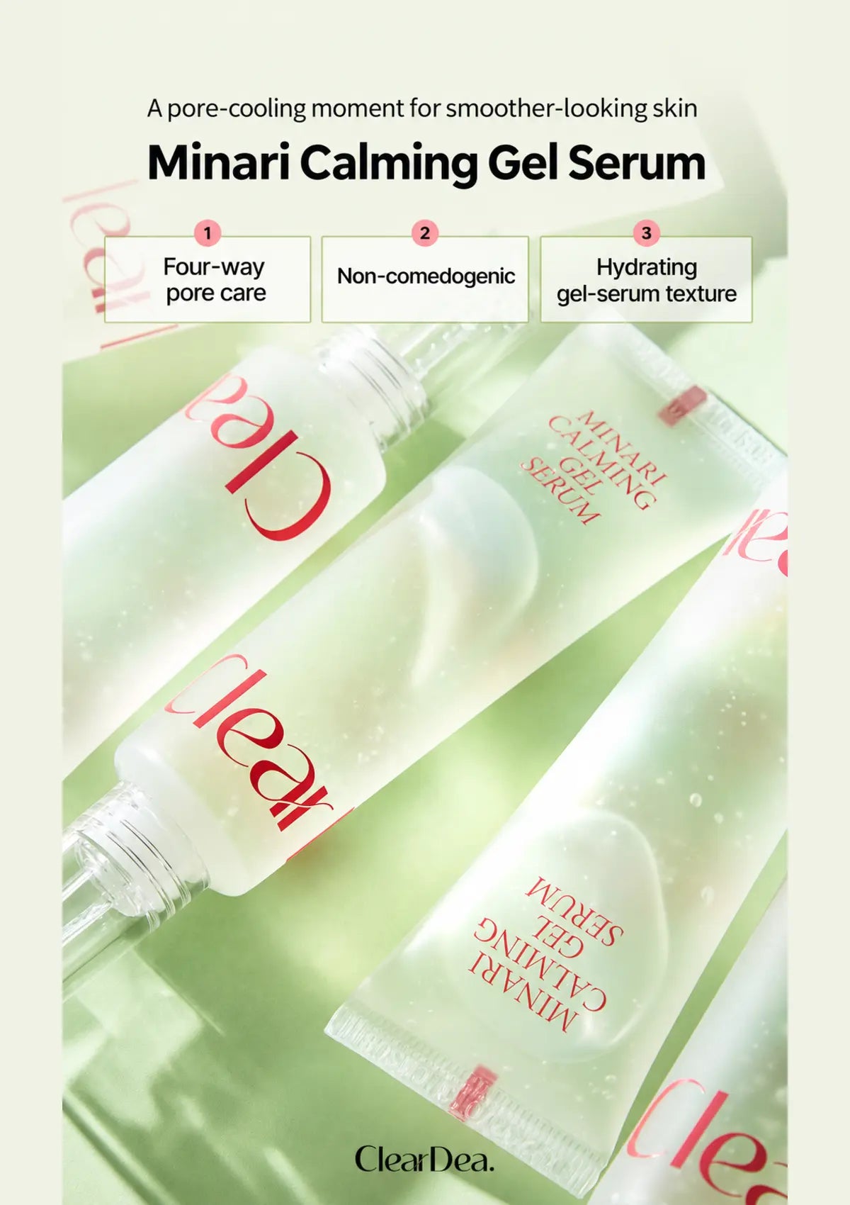 CLEARDEA Minari Calming Gel Serum: four-way pore care, non-comedogenic formula and hydrating gel-serum texture