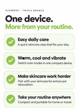 CLEARDEA Triple Bounce Device benefits for daily care, skincare absorption and travel