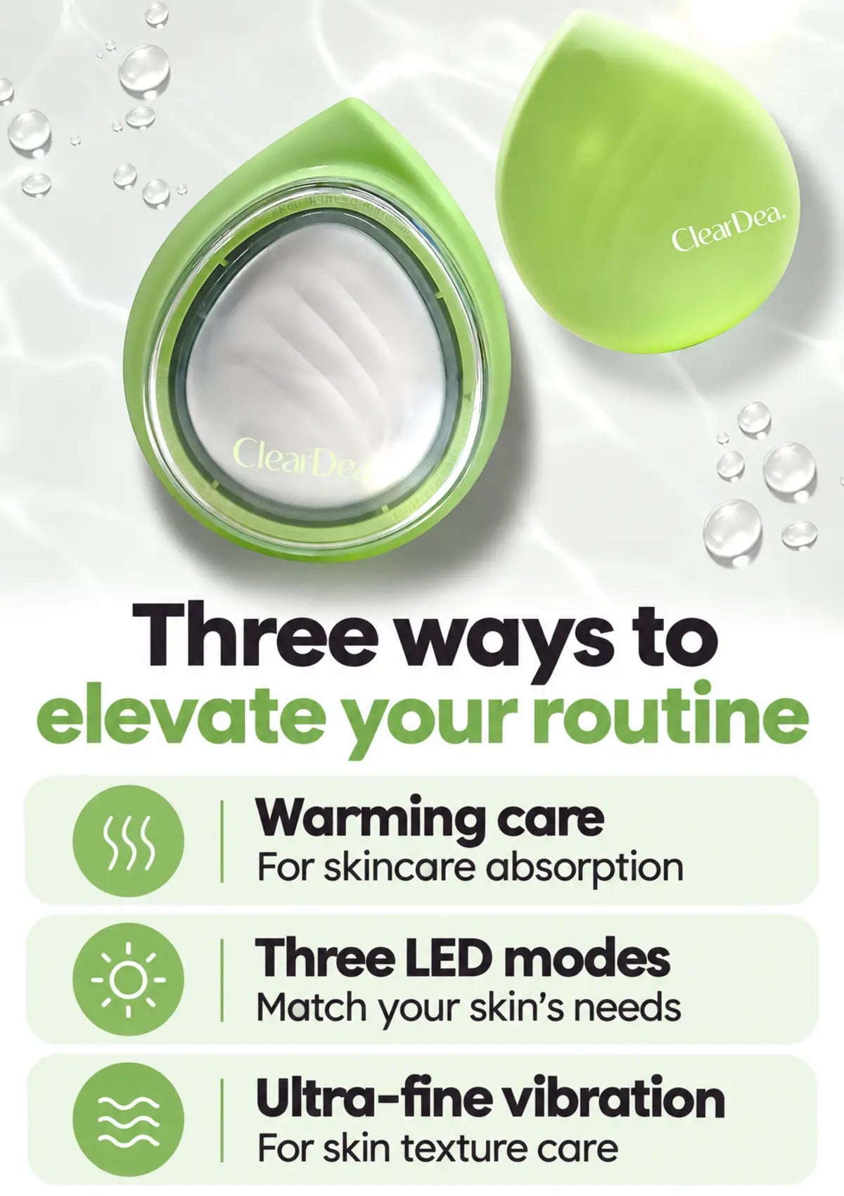CLEARDEA Triple Bounce Device with warming care, three LED modes and ultra-fine vibration