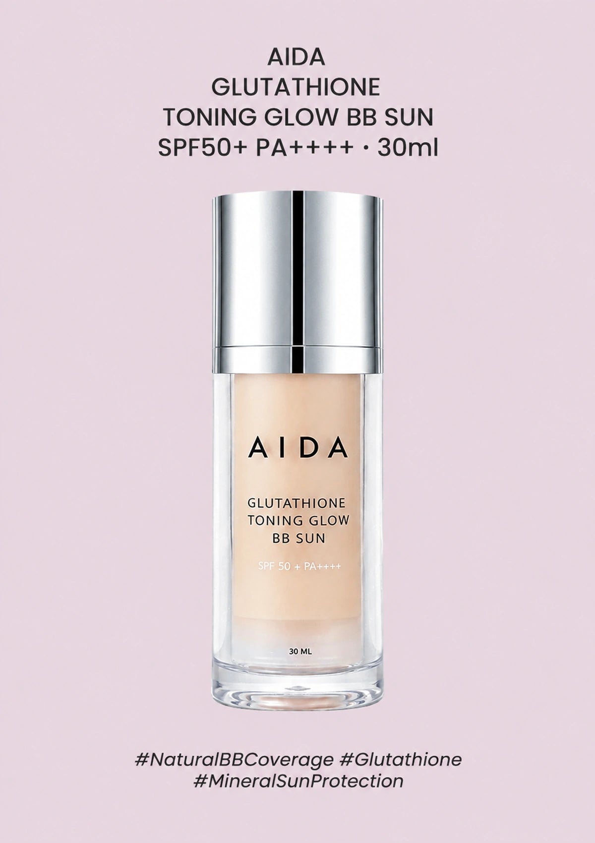 AIDA Glutathione Toning Glow BB Sun SPF50+ PA++++ 30ml with silver cap on the pale-pink AIDA background