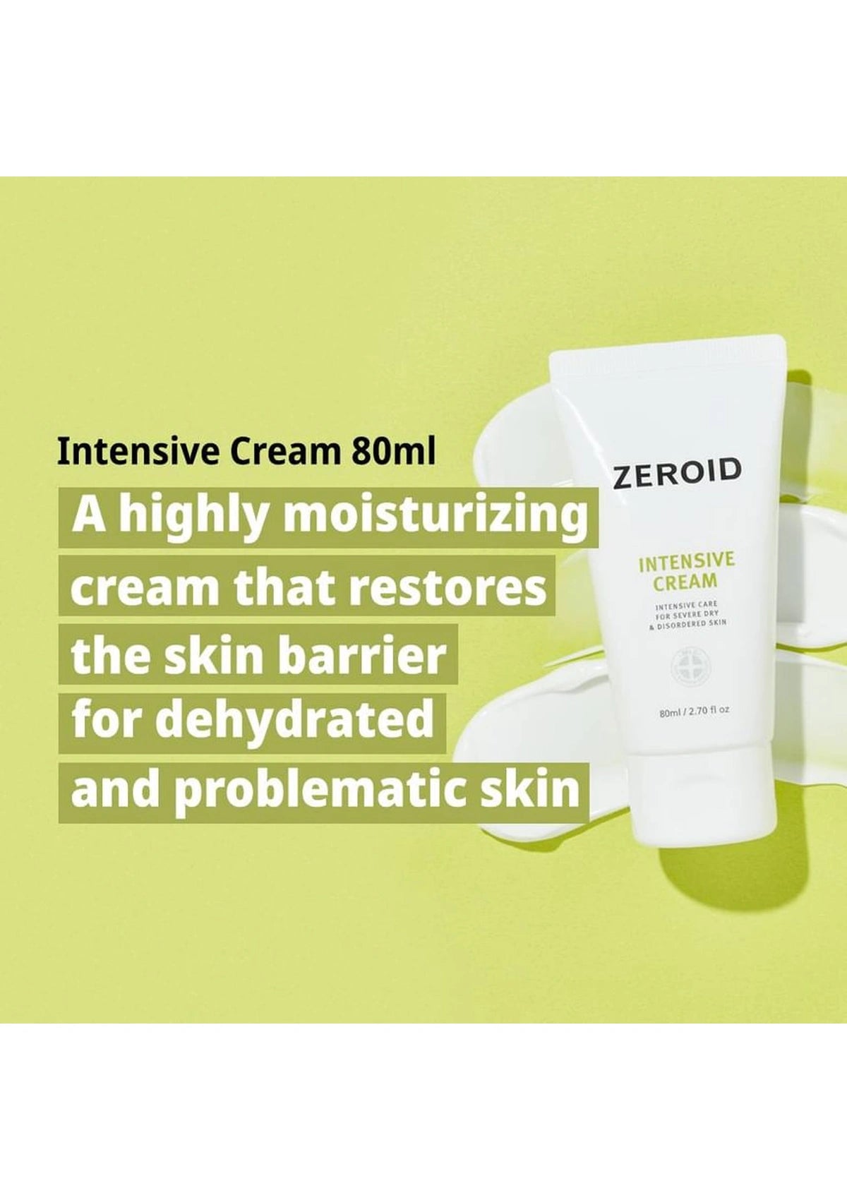 ZEROID Intensive Cream 80ml — introduction