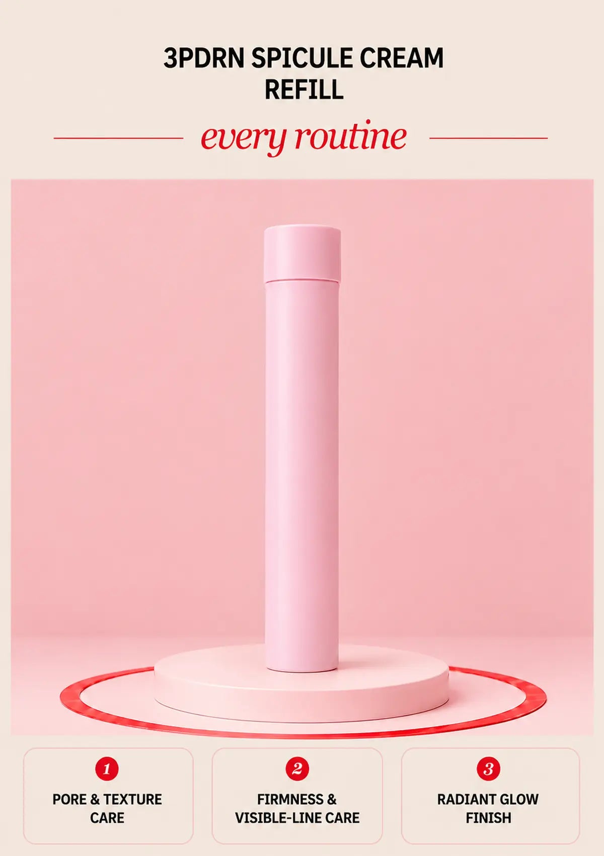 Every Routine 3PDRN Spicule Cream refill cartridge on a pink podium