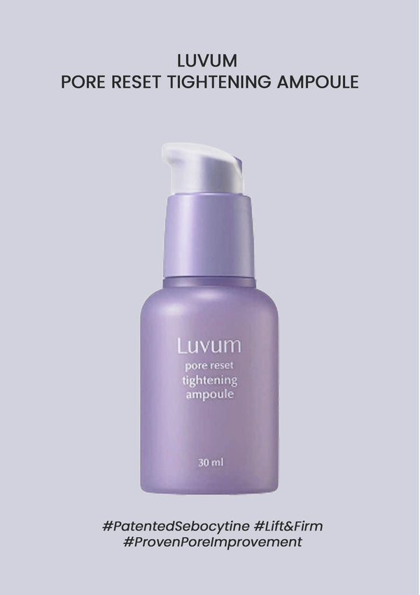 [LUVUM] Pore Reset Tightening Ampoule 30ml