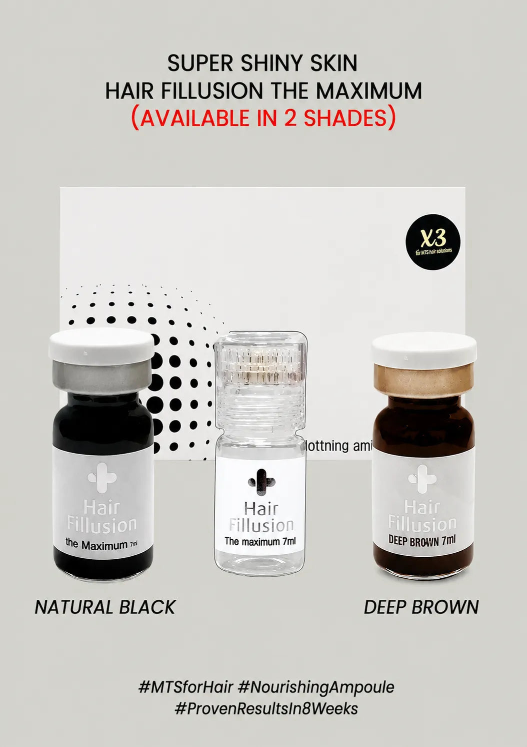 Hair illusion hair filler maximum set showing two vials: one labeled Natural Black and one labeled Deep Brown, with a white box behind them on a light gray background. Text at the top says 'SUPER SHINY SKIN HAIR FILLUSION THE MAXIMUM (AVAILABLE IN 2 SHADES)'.
