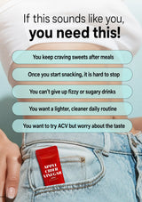 A person wearing light blue jeans has a small red packet labeled Apple Cider Vinegar tucked into the back pocket. Large text at the top reads, 'If this sounds like you, you need this!' with five pale blue rounded text bubbles listing common cravings and struggles related to sweets, snacking, drinks, and a cleaner daily routine.