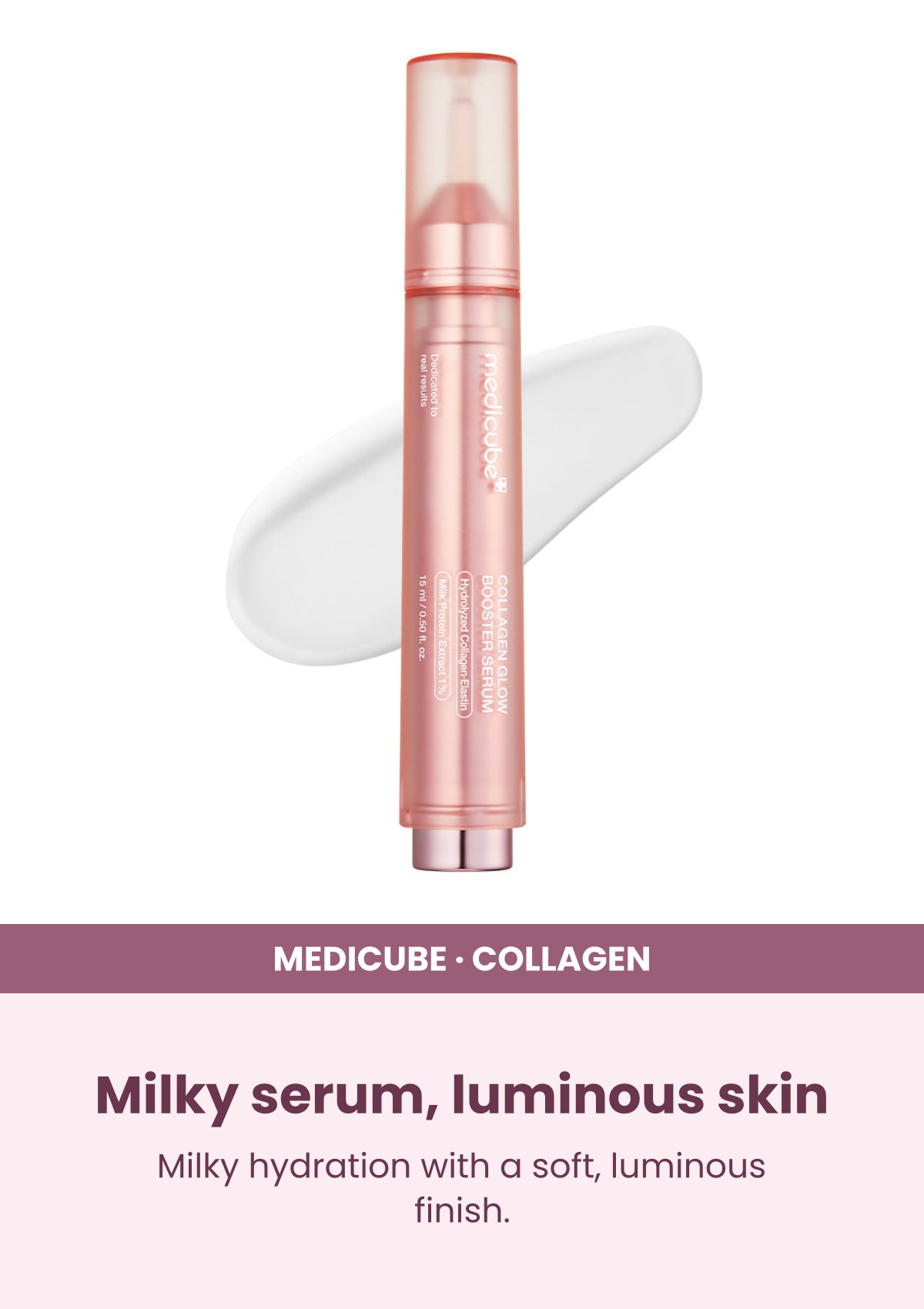 Medicube Collagen Glow Booster Serum 15ml — Milky serum, luminous skin