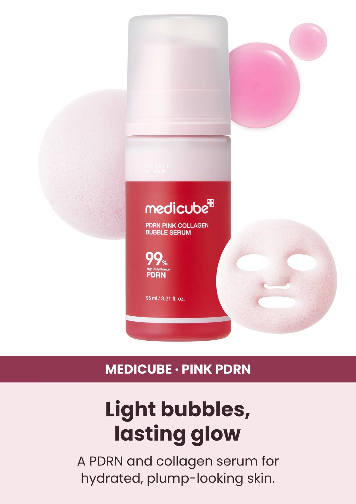 Medicube PDRN Pink Collagen Bubble Serum — Your daily bubble-serum step. A PDRN and collagen serum for hydrated, plump-looking skin.