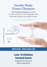 Medicube zero foam cleanser 120g — Low-irritation tested foam. A gentle formula for daily cleansing.