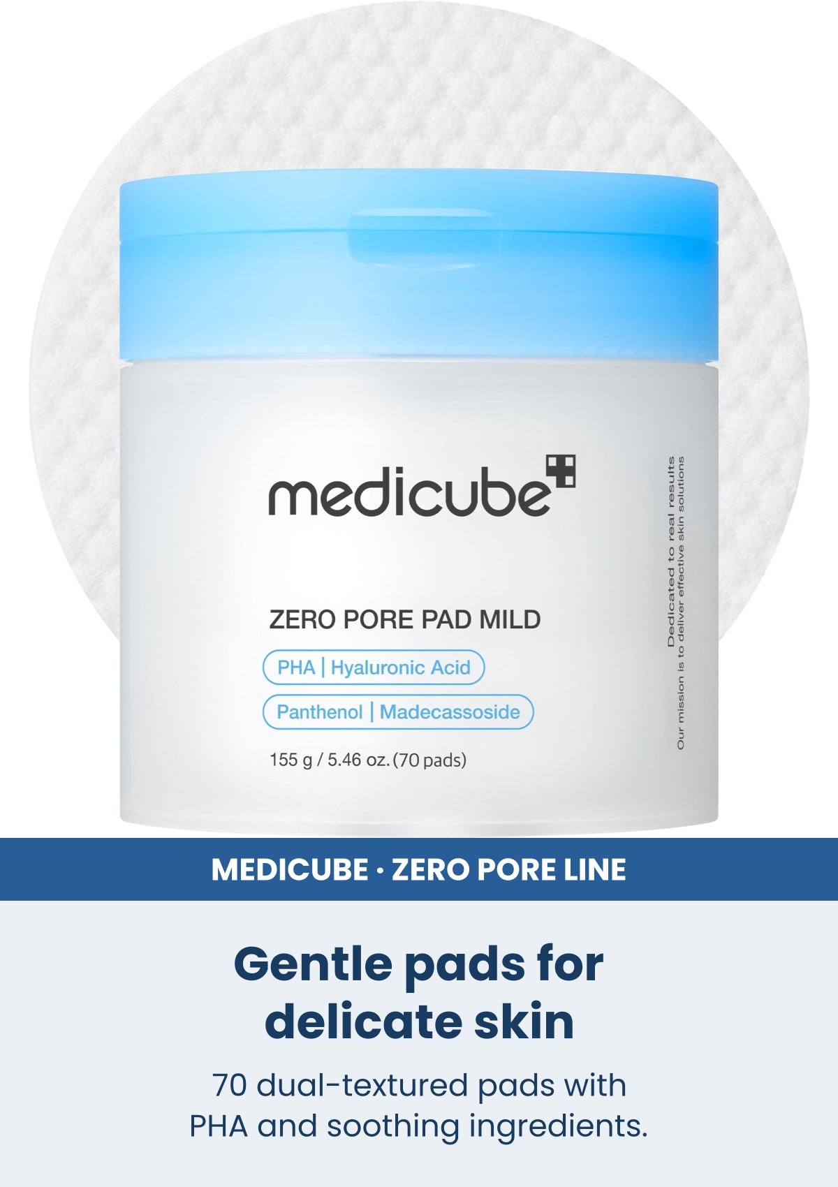 Medicube zero pore pad mild 155g 70 pads — Gentle pads for delicate skin. 70 dual-textured pads with PHA and soothing ingredients.