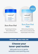 Medicube zero pore pad mild 155g 70 pads — Choose your toner-pad routine. Mild pads focus on gentle exfoliation and soothing care.