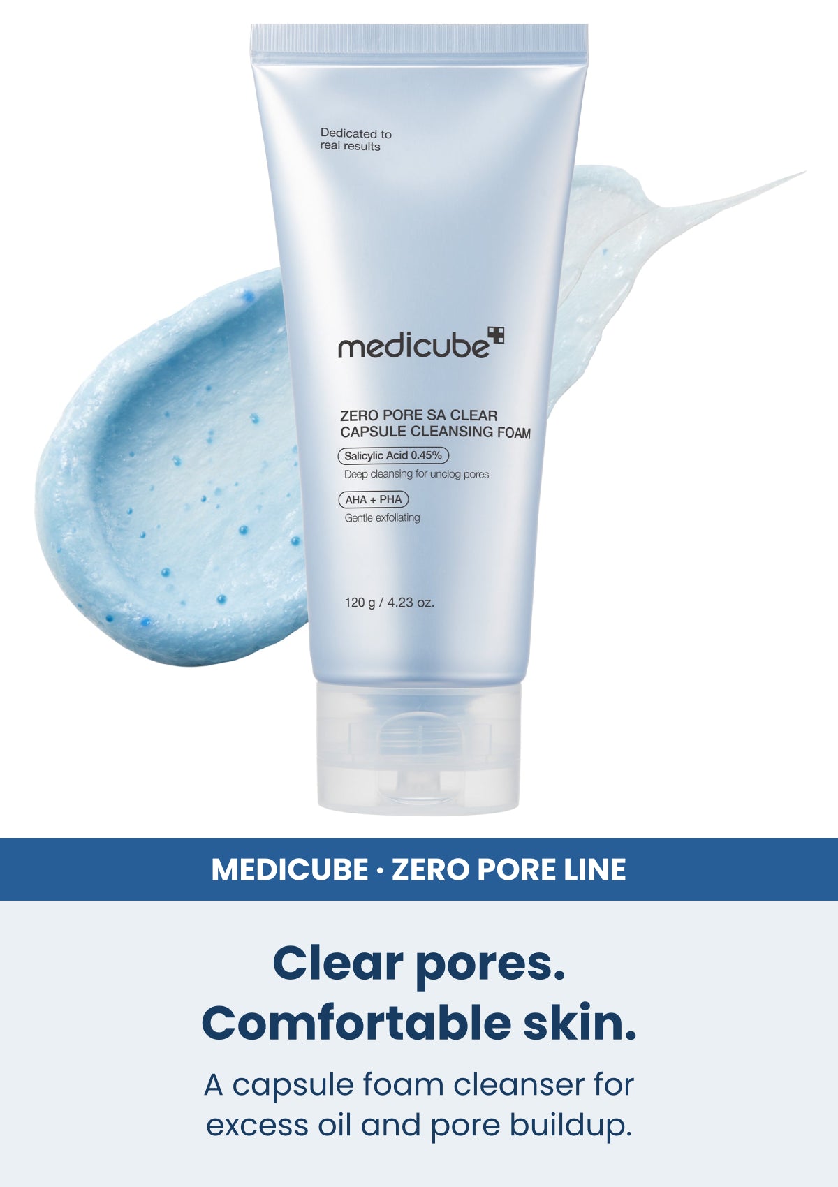 Medicube zero pore sa clear capsule cleansing foam 120g — Clear pores. Comfortable skin. A capsule foam cleanser for excess oil and pore buildup.