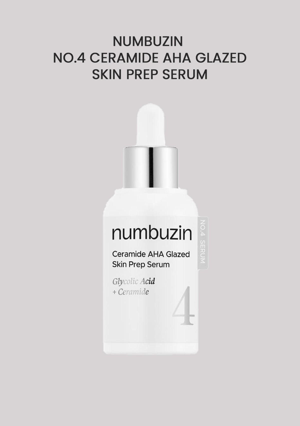 Numbuzin Ceramide AHA Glazed Skin Prep Serum bottle on a gray background