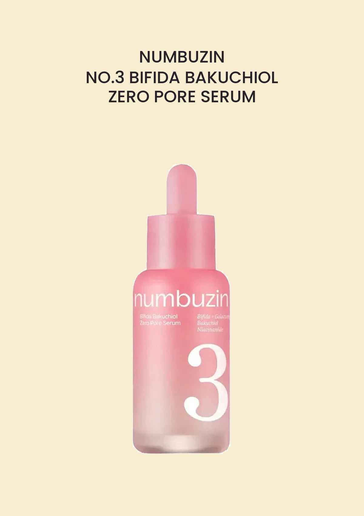 NUMBUZIN No.3 Bifida Bakuchiol Zero Pore Serum 30ml