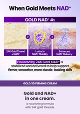 Gold and NAD+ in one cream. A nourishing formula with 24K gold threads.
