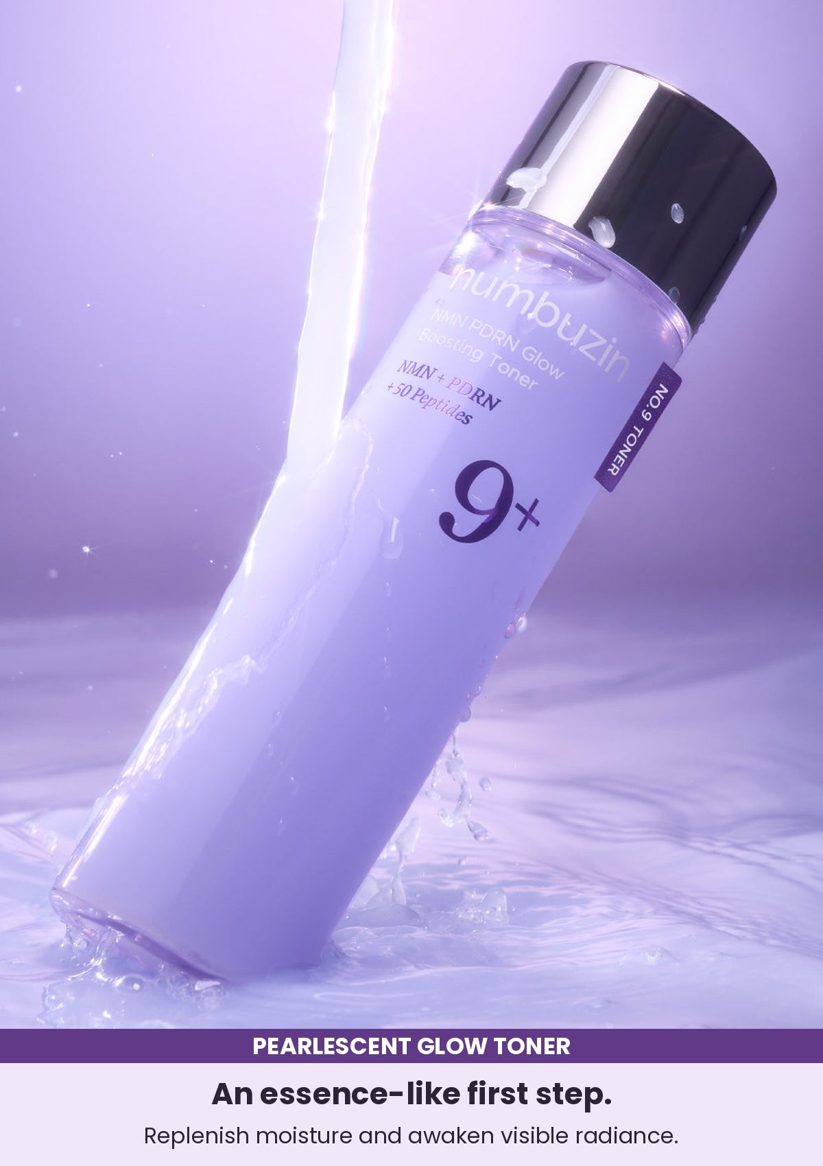 NUMBUZIN No.9 toner — An essence-like first step. Replenish moisture and awaken visible radiance.