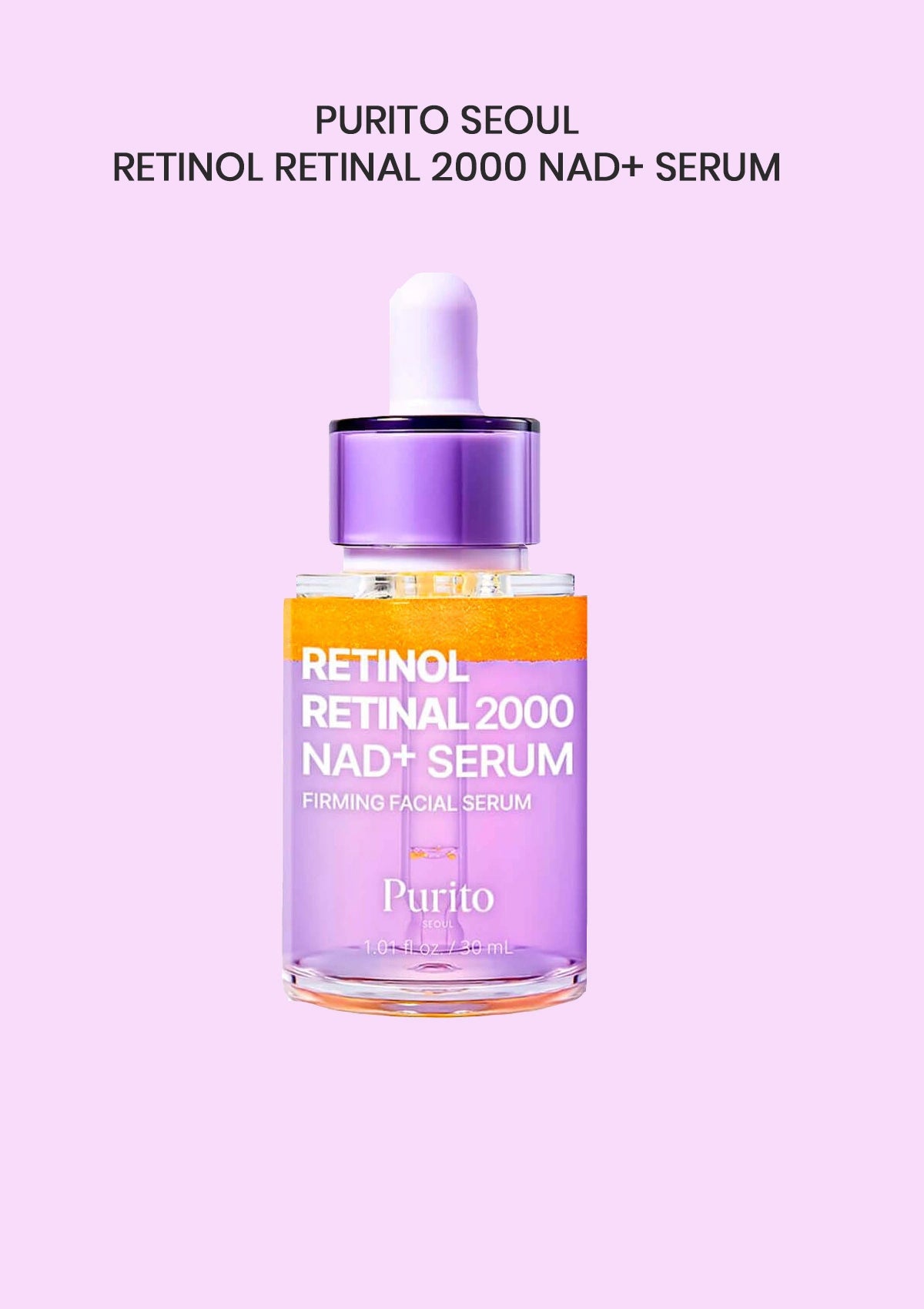 Purito Seoul Retinol Retinal 2000 NAD+ Serum in a clear glass dropper bottle with a purple cap and white dropper, set against a solid light pink background with black text at the top.